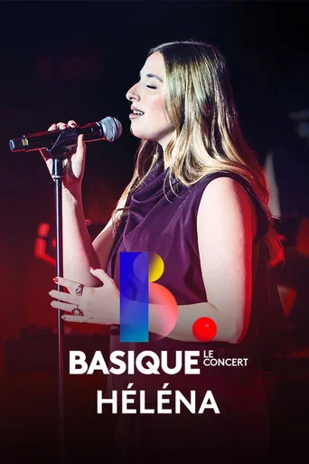 Movie poster for Helena - Basique, le concert (2026)