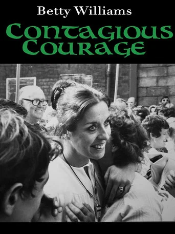 Movie poster for Betty Williams: Contagious Courage (2018)