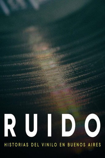 Movie poster for Ruido – Stories of the Vinyl in Buenos Aires (2016)