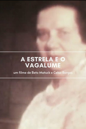 Movie poster for A Estrela e o Vagalume