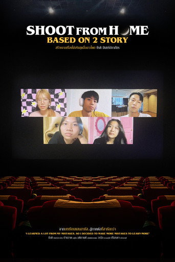 Movie poster for Shoot from Home: Based on 2 Story (2023)