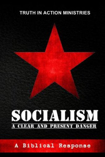 Movie poster for Socialism: A Clear and Present Danger (2010)
