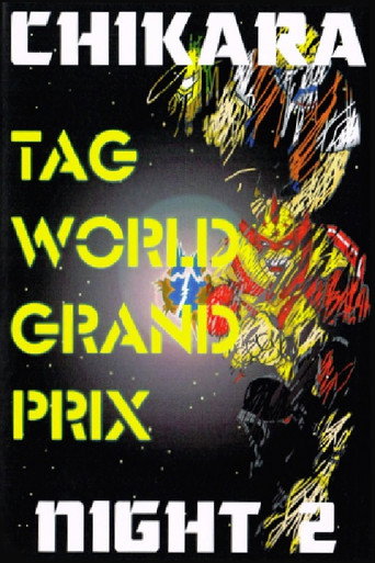 Movie poster for CHIKARA Tag World Grand Prix 2005 - Night 2 (2005)