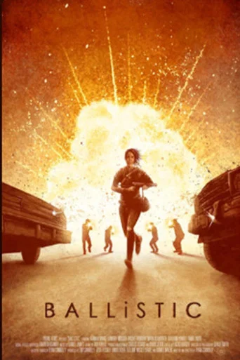 Movie poster for Ballistic