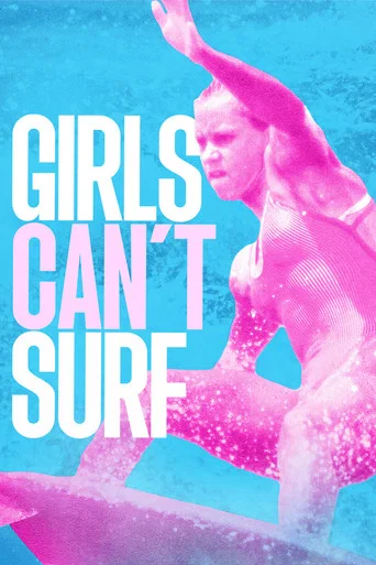 Movie poster for Girls Can't Surf (2021)