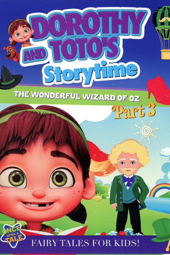 Movie poster for Dorothy and Toto's Storytime: The Wonderful Wizard of Oz Part 3 (2021)