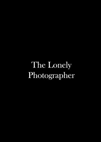 Movie poster for The Lonely Photographer