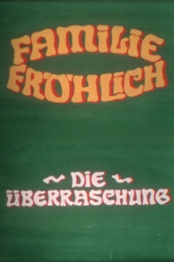 Movie poster for The Surprise - Family Fröhlich (1973)