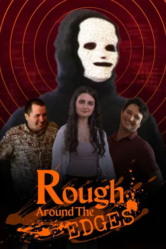 Rough Around The Edges poster