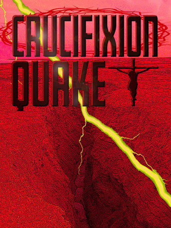 Movie poster for Crucifixion Quake (2020)