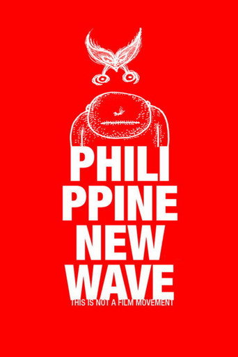 Movie poster for Philippine New Wave: This Is Not a Film Movement (2010)