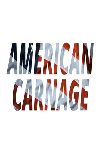 Movie poster for American Carnage (2020)