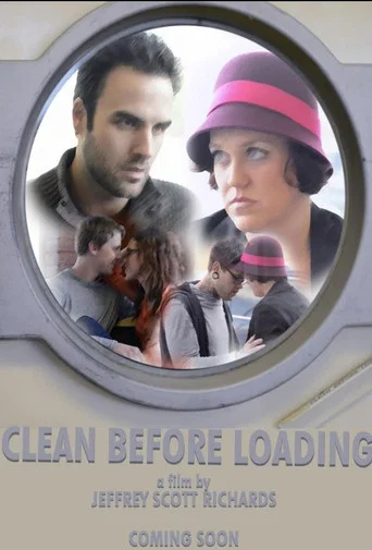 Movie poster for Clean Before Loading (2013)