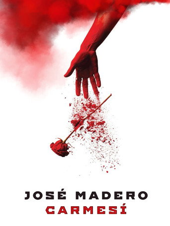 Movie poster for José Madero: Carmesí (2016)