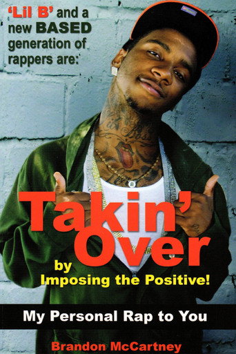 Movie poster for Lil B - Takin' Over DVD (2009)