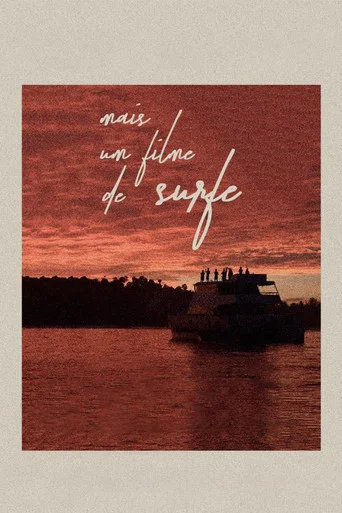 Movie poster for Mais Um Filme de Surfe