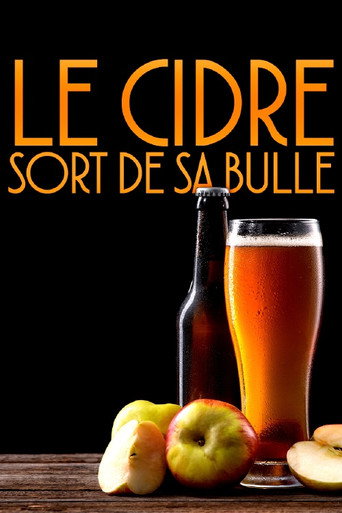 Movie poster for Le Cidre sort de sa bulle (2020)
