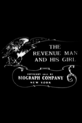 Movie poster for The Revenue Man and His Girl (1911)