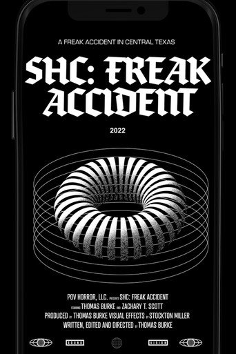 Movie poster for SHC: Freak Accident (2022)