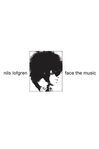 Movie poster for Nils Lofgren Face the Music (2014)