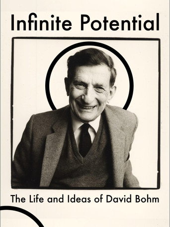 Movie poster for Infinite Potential: The Life & Ideas of David Bohm (2020)