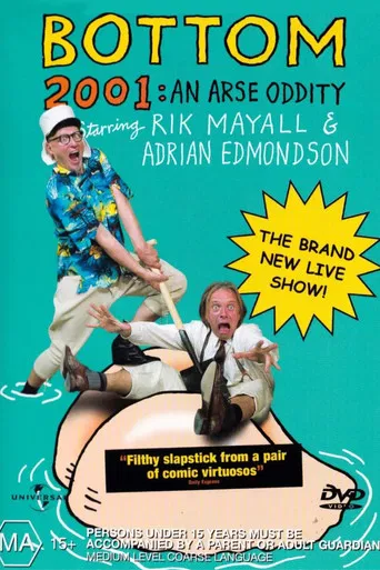 Movie poster for Bottom Live 2001: An Arse Oddity (2001)