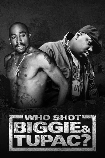 Movie poster for Who Shot Biggie & Tupac (2017)