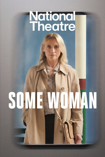 Movie poster for National Theatre at Home: Some Woman (2027)