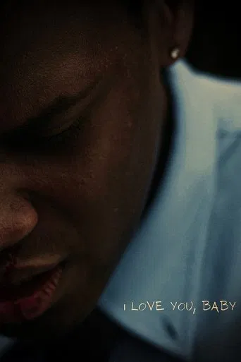 I Love You, Baby poster