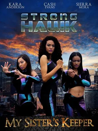 Movie poster for Strong Hawk: My Sister's Keeper (2022)