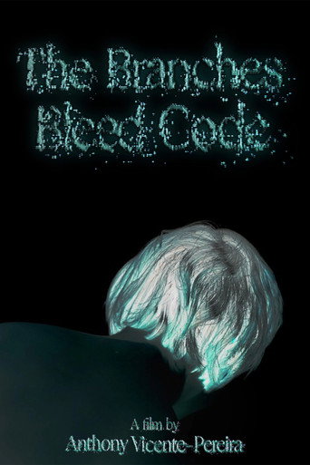 Movie poster for The Branches Bleed Code (2023)