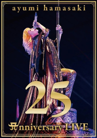 Movie poster for ayumi hamasaki 25th Anniversary LIVE (2023)