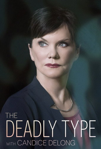 Series poster for The Deadly Type With Candice DeLong (2021)