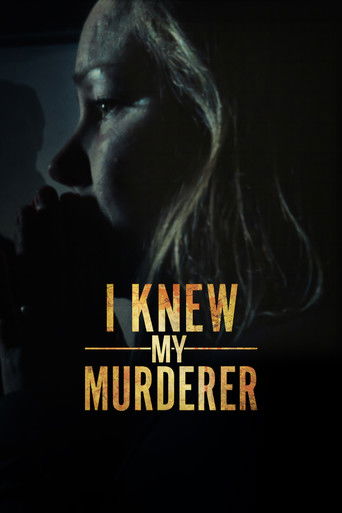 I Knew My Murderer poster
