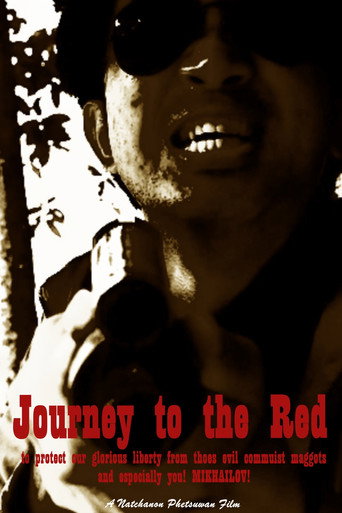 Movie poster for Journey to the Red: to protect our glorious liberty from thoes evil commuist maggots, and especially you! MIKHAILOV! (2024)