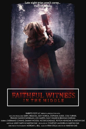 Movie poster for Faithful Witness: In The Middle (2022)