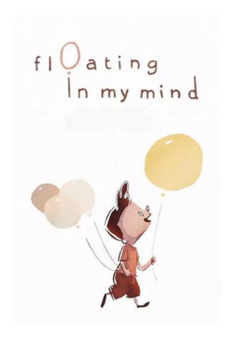 Movie poster for Floating in My Mind (2013)