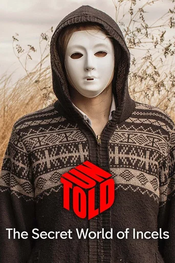 Movie poster for UNTOLD: The Secret World of Incels (2022)
