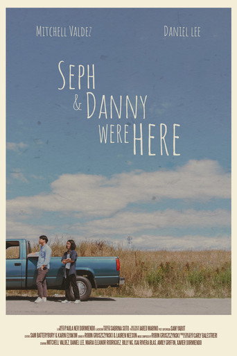 Movie poster for Seph + Danny Were Here