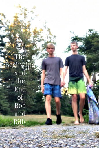 Movie poster for The Beginning and the End of Bob and Billy (2022)