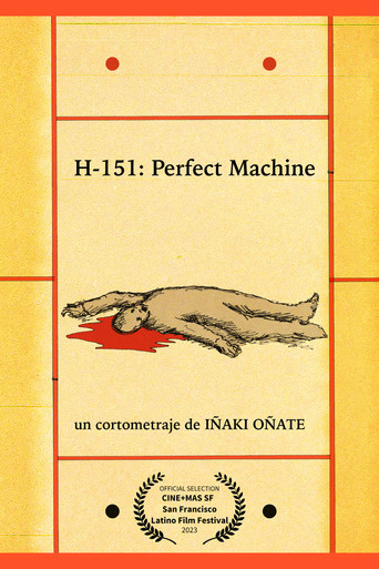Movie poster for H-151: Perfect Machine (2023)