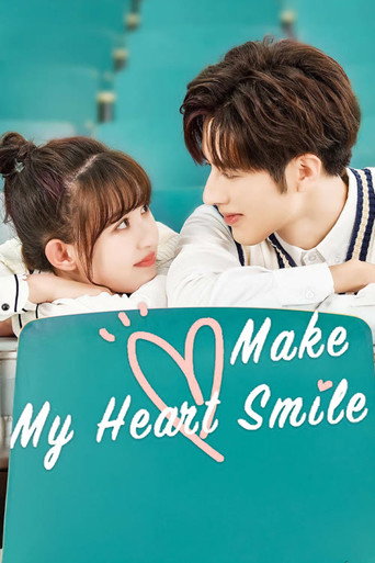 Series poster for Make My Heart Smile (2021)