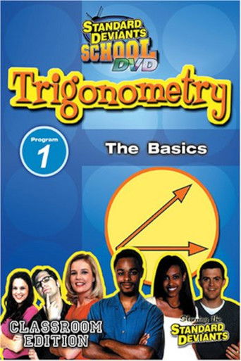 Standard Deviants School: Trigonometry, Module 1 - The Basics poster
