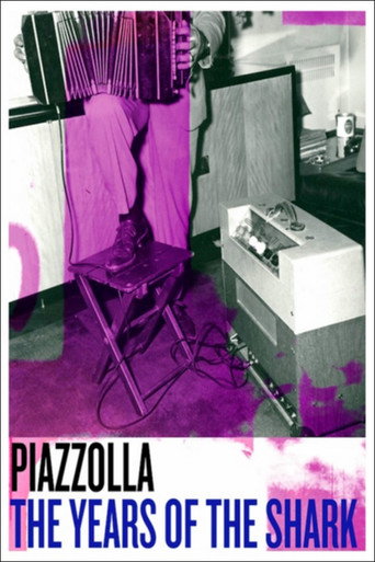 Movie poster for Piazzolla: The Years of the Shark (2018)