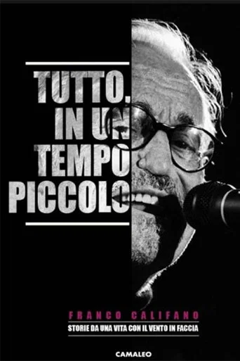 Movie poster for Tutto, in un tempo piccolo (2021)