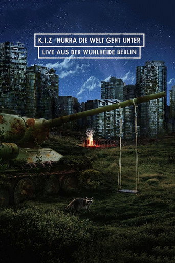 Movie poster for K.I.Z. Hurra die Welt geht unter (Live aus der Wuhlheide) (2016)