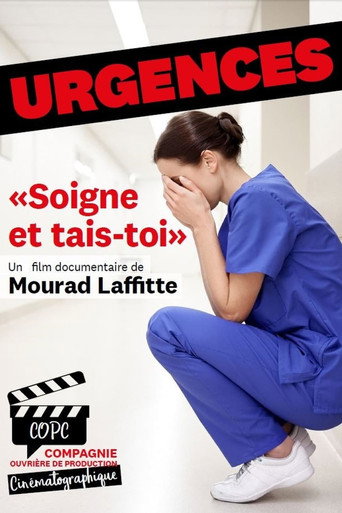Movie poster for Urgences : Soigne et tais-toi (2019)