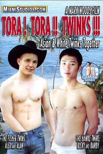 Movie poster for Tora! Tora!! Twinks!!! (2007)