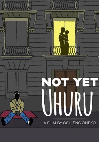 Movie poster for Not Yet Uhuru (2021)