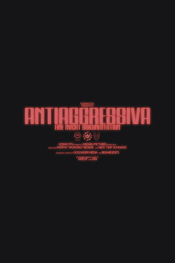 Movie poster for ANTIAGGRESSIVA - A NVCHT DOCUMENTATION